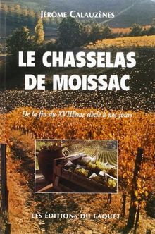 Le chasselas de Moissac : de la fin du XVIIIème siècle à nos jours