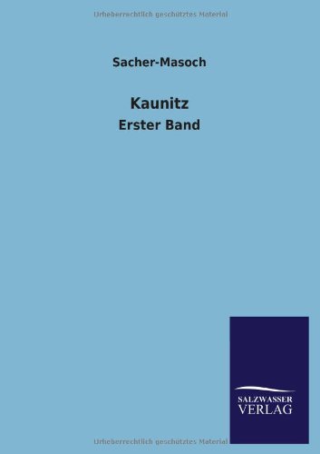 Kaunitz: Erster Band