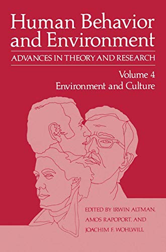 Environment and Culture (Human Behavior and Environment (4), Band 4)