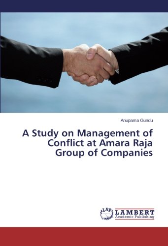 A Study on Management of Conflict at Amara Raja Group of Companies