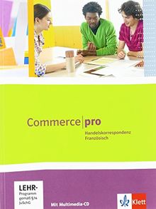 Commerce pro: Handelskorrespondenz Französisch mit Multimedia-CD