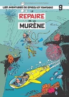 Spirou et Fantasio. Vol. 9. Le Repaire de la murène