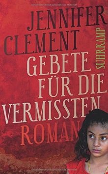 Gebete für die Vermissten: Roman (suhrkamp taschenbuch)