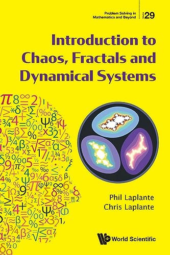 Introduction to Chaos, Fractals and Dynamical Systems (Problem Solving in Mathematics and Beyond, Band 29)