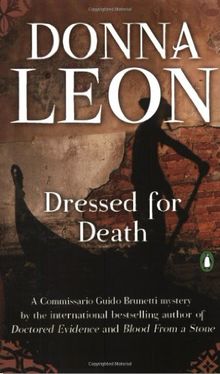 Dressed for Death (Commissario Guido Brunetti Mysteries)