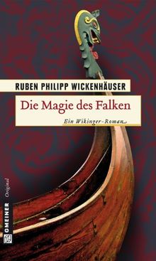 Die Magie des Falken von Wickenhäuser, Ruben Philipp | Buch | Zustand gut
