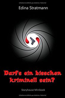 Darf's ein bisschen kriminell sein?