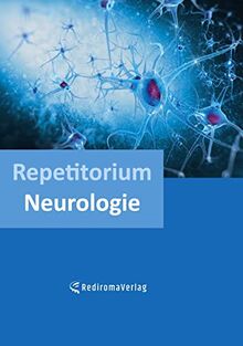 Repetitorium Neurologie (dritte Auflage): zweite Auflage