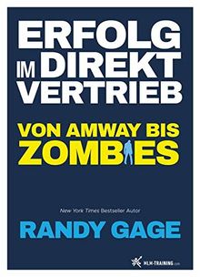 Erfolg im Direktvertrieb: Von Amway bis zu den Zombies