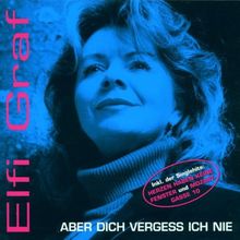 Aber Dich Vergess Ich Nie