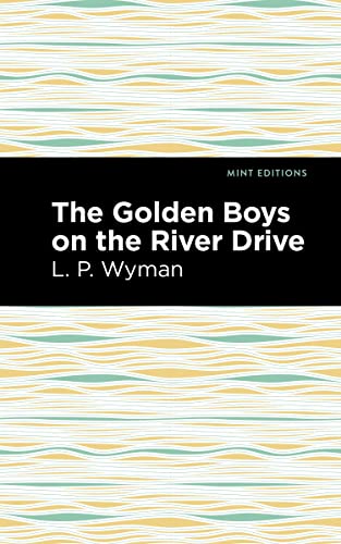 The Golden Boys on the River Drive (Mint Editions―The Children's Library)