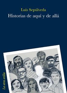 HISTORIAS DE AQUI Y DE ALLA OR.104 (La otra orilla)