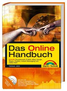 Das Online Handbuch mit Security-Workshop, enthüllt Providerwahl, eBay, Google, Skype, chatten, Instant Messaging uvm. mit randvoller Tools-CD