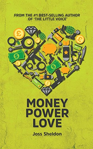 Money Power Love: A Novel