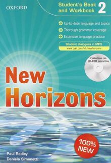 New horizons. Student's book-Workbook-Homework book. Per le Scuole superiori. Con CD Audio. Con CD-ROM. Con espansione online (Vol. 2)