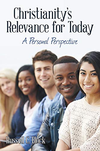 Christianity’s Relevance for Today: A Personal Perspective