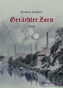 Gerächter Zorn: Roman