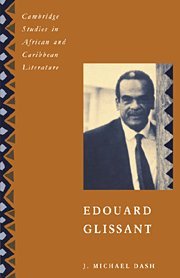 Edouard Glissant (Cambridge Studies in African and Caribbean Literature, Band 3)