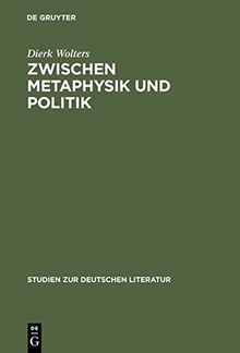 Zwischen Metaphysik und Politik: Thomas Manns Roman »Joseph und seine Brüder« in seiner Zeit (Studien zur deutschen Literatur, Band 147)