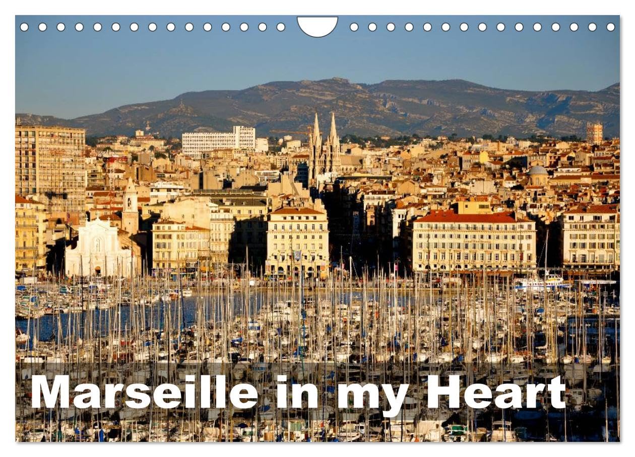 Marseille in my Heart (Wall Calendar 2026 DIN A4 landscape), CALVENDO 12 Month Wall Calendar: Marseille in Winter Time