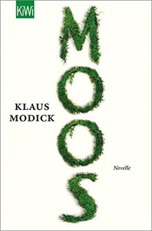 Moos: Novelle