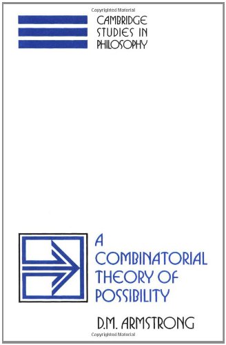 Combinatorial Theory of Possibility (Cambridge Studies in Philosophy)
