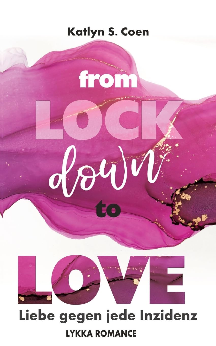 From Lockdown to Love - Katlyn S Coen Kartoniert (TB)