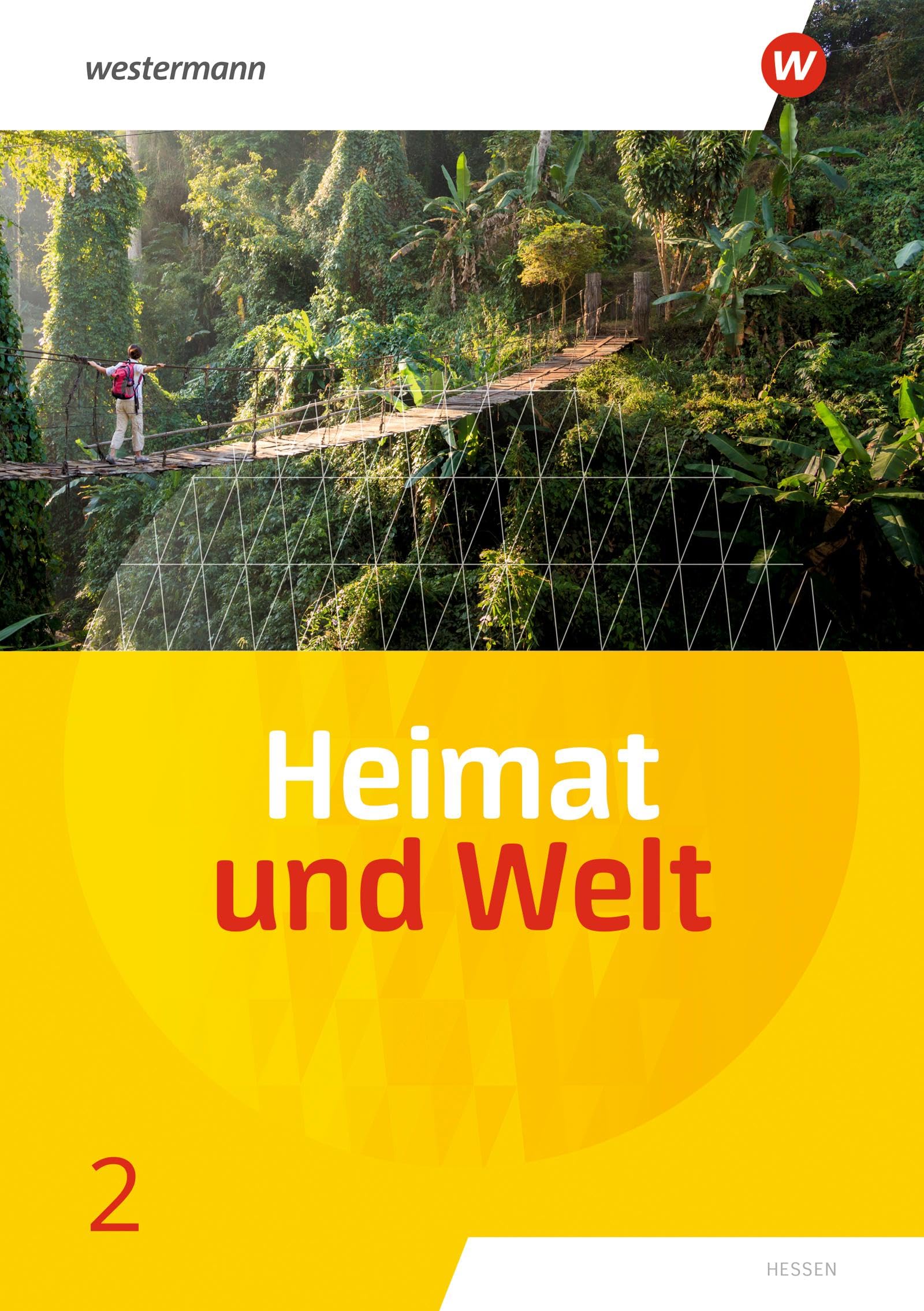 Heimat und Welt - Ausgabe 2025 für Haupt- und Realschulen in Hessen: Schulbuch 2