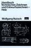 Handbuch Technisches Zeichnen und Entwurfszeichnen, Holz