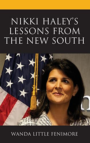 Nikki Haley's Lessons from the New South (Lexington Studies in Contemporary Rhetoric)