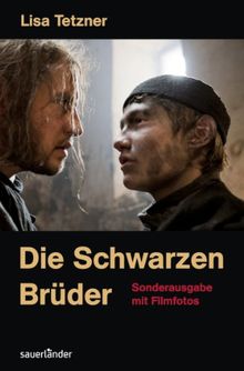 Die Schwarzen Brüder: Erlebnisse und Abenteuer eines kleinen Tessiners. Sonderausgabe mit Filmfotos