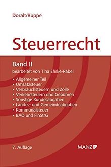 Grundriss des Österreichischen Steuerrechts - Band II (broschiert): Umsatzsteuer, Verbrauchsteuern, Bewertungsrecht, Verkehrsteuern, Kommunalsteuer, ... plus: Zollrecht (Manz Kurzlehrbuch)