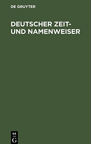 Deutscher Zeit- und Namenweiser: Ein Versuch