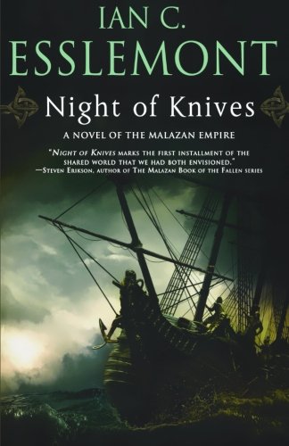 Esslemont, Ian C. Night Of Knives