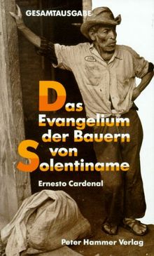 Das Evangelium der Bauern von Solentiname