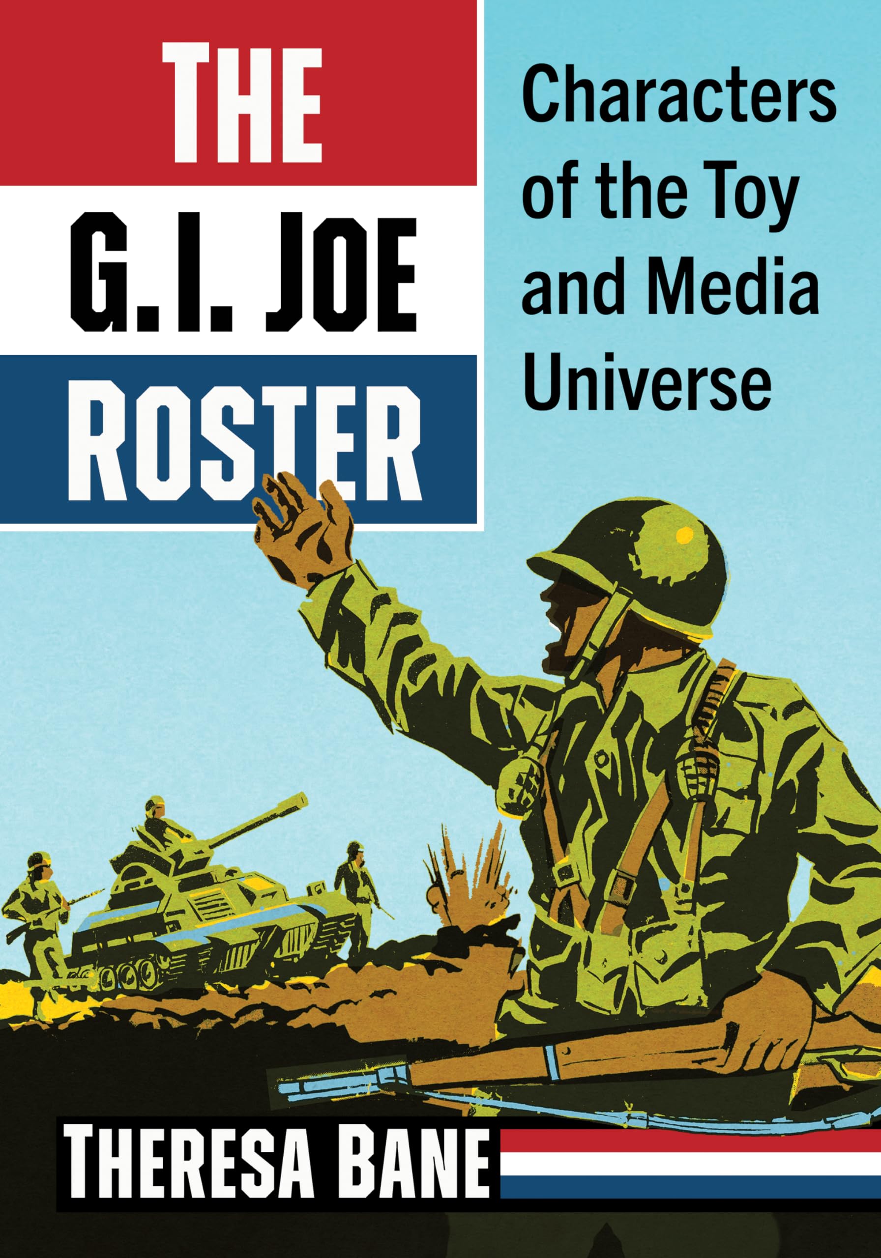 Theresa Bane The G.I. Joe Roster, Characters Of The Toy And Media Universe