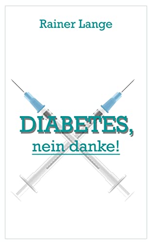 Diabetes - nein danke