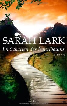 Im Schatten des Kauribaums: Roman von Lark, Sarah | Buch | Zustand gut