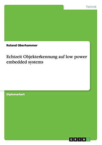 Echtzeit Objekterkennung auf low power embedded systems