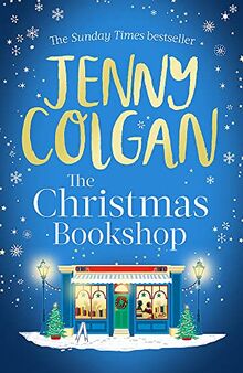 The Christmas Bookshop: the cosiest and most uplifting festive romance to settle down with this Christmas