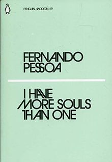 I Have More Souls Than One: Fernando Pessoa (Penguin Modern)  von Pessoa, Fernando  | Buch | Zustand sehr gut