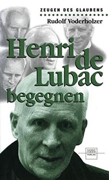 Henri de Lubac begegnen