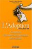 L'Adoption : Comment répondre aux questions des enfants
