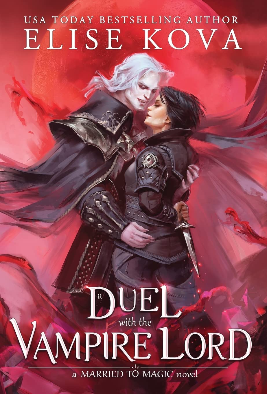 Elise Kova A Duel With The Vampire Lord (Married To Magic, Band 3)