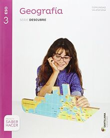 GEOGRAFIA SERIE DESCUBRE 3 ESO SABER HACER