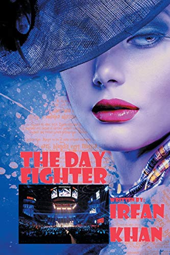 The Day Fighter: (Fight for her)