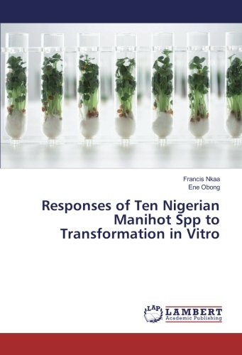 Responses of Ten Nigerian Manihot Spp to Transformation in Vitro