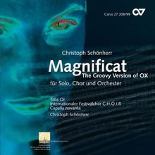 Christoph Schönherr: Magnificat - The Groovy Version of OX