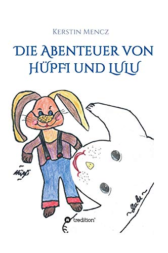 Die Abenteuer von Hüpfi & Lulu