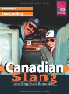 Kauderwelsch, Canadian Slang, das Englisch Kanadas